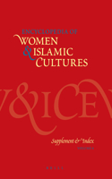 Encyclopedia of Women & Islamic Cultures Vol. 6