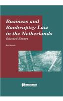 Business and Bankruptcy Law in the Netherlands: Selected Essays