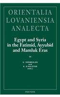 Egypt and Syria in the Fatimid, Ayyubid and Mamluk Eras VI