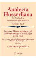 Logos of Phenomenology and Phenomenology of The Logos. Book Four
