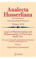 Logos of Phenomenology and Phenomenology of the Logos. Book Four