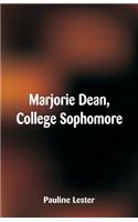 Marjorie Dean, College Sophomore