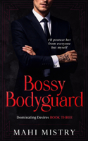 Bossy Bodyguard