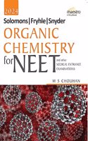 Solomons, Fryhle, Snyder Organic Chemistry for Neet and Other Medical Entrance Examinations
