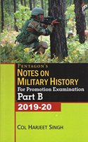 Pentagon?s Notes on Military History for Promotion Examination Part-B 2019-20