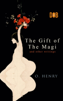 Gift of the Magi and Other Short Stories