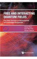 Free and Interacting Quantum Fields