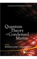 Quantum Theory of Condensed Matter - Proceedings of the 24th Solvay Conference on Physics