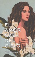 El amor cae del cielo / Love Comes from Above