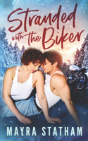 Stranded With the Biker