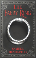 The Faery Ring: (Romantasy Escapes)