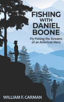 Fishing with Daniel Boone