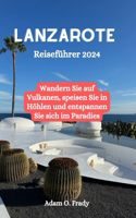 Lanzarote Reiseführer 2024