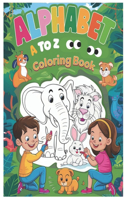 Alphabets A to Z Coloring book: Learn with Coloring Fun