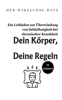 Dein Körper, Deine Regeln