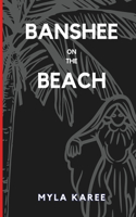 Banshee on the Beach