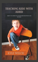 Teaching Kids with ADHD