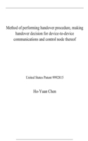 Method of performing handover procedure, making handover decision for device-to-device communications and control node thereof: United States Patent