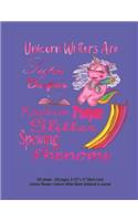 Unicorn Writers Are Super Duper - 100 sheets - 200 pages, 8 1/2