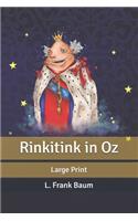 Rinkitink in Oz: Large Print