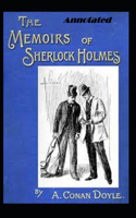 The Memoirs of Sherlock Holmes Annotated