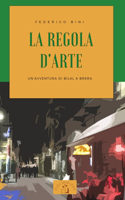 regola d'arte: Un'avventura di Bilal a Brera