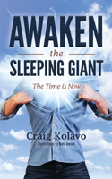 Awaken the Sleeping Giant