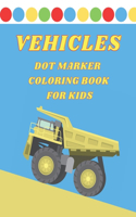 Vehicle Dot Marker Coloring Book for Kids