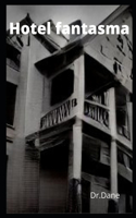 Hotel fantasma