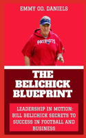 Belichick Blueprint