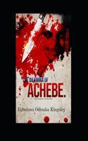 Dilemma Of Achebe.