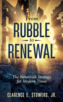From Rubble to Renewal