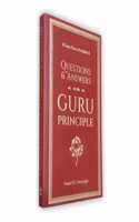 Questions and Answers on the Guru Principle