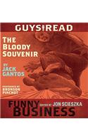 Guys Read: The Bloody Souvenir