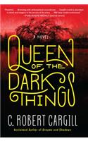 Queen of the Dark Things