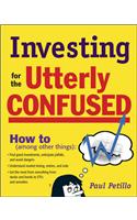 Investing for the Utterly Confused