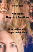 Managing Negative Emotions