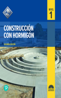 Construcción con hormigón, nivel uno