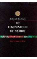 Feminization Of Nature: Our Future