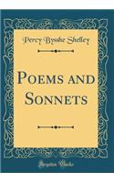 Poems and Sonnets (Classic Reprint)