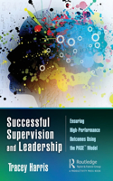 Successful Supervision and Leadership