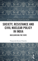 Society, Resistance and Civil Nuclear Policy in India