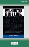 Walking the Blue Line