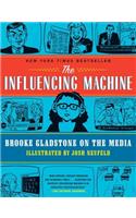 The Influencing Machine