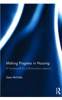 Making Progress in Housing