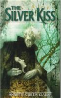 The Silver Kiss