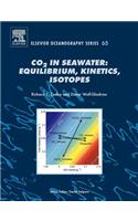 CO2 in Seawater: Equilibrium, Kinetics, Isotopes: Volume 65