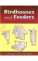 Birdhouses and Feeders