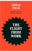 Flight from Work