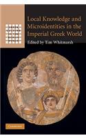 Local Knowledge and Microidentities in the Imperial Greek World
